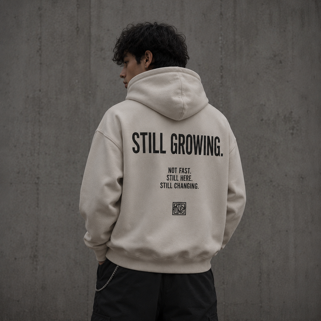 Still Growing Hoodie