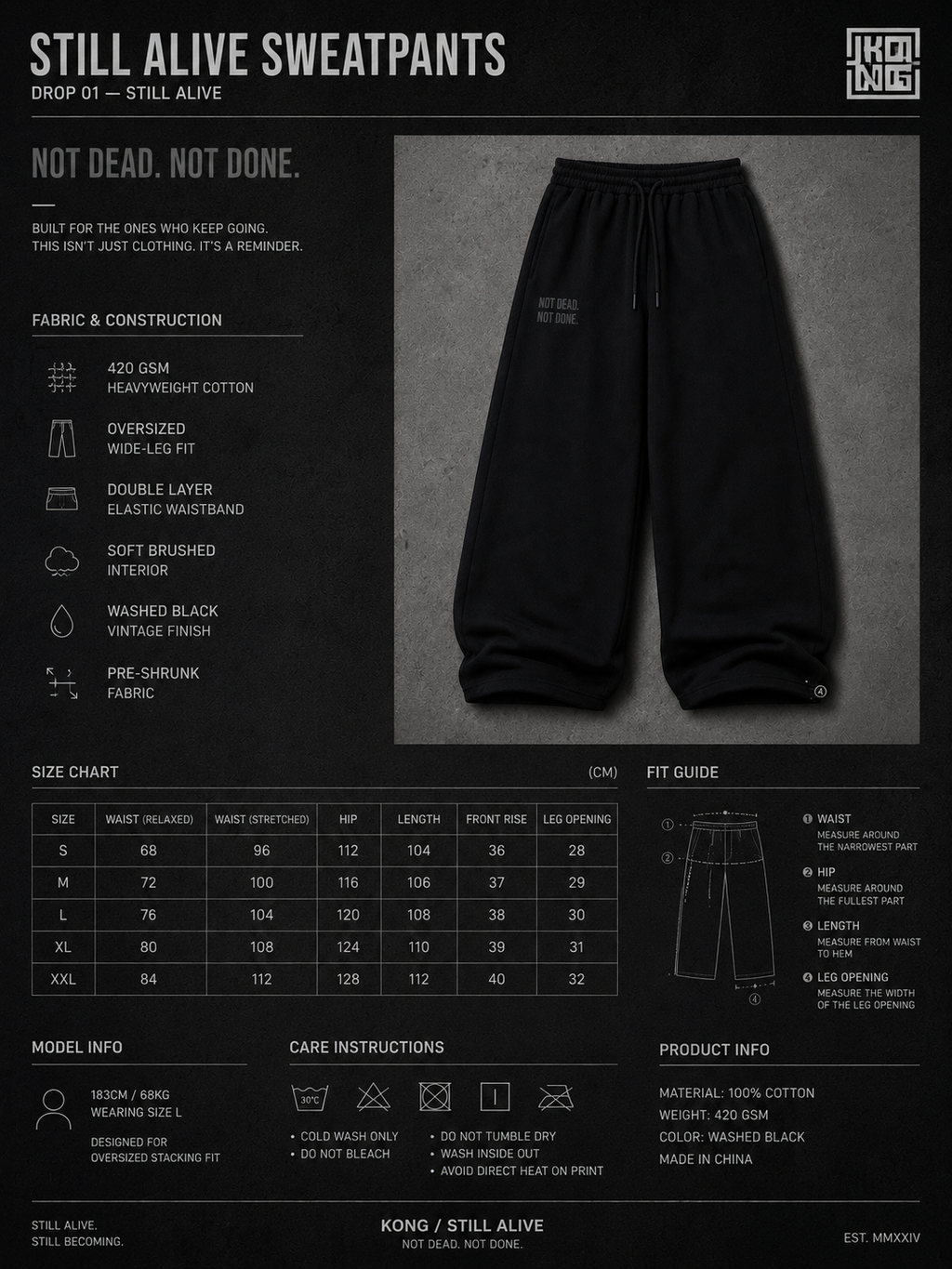 STILL ALIVE SWEATPANTS