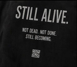 Still Alive Hoodie