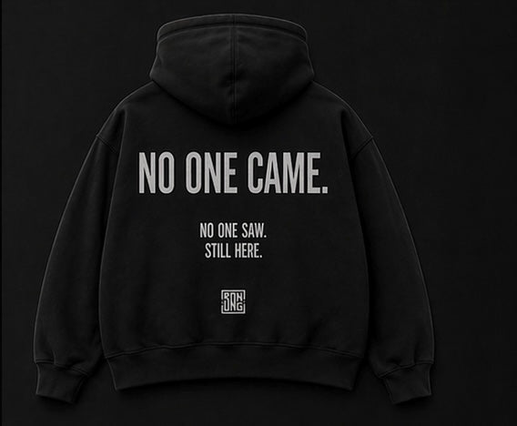No One Came Hoodie